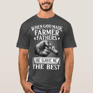 Camiseta Quando Deus Fez Pais Farmantes Ele Me Deu O Melhor