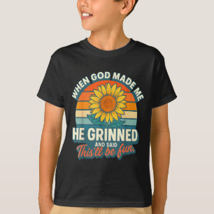 Camiseta Quando Deus Me Fez Ele Sorriu E Disse Divertido Ch