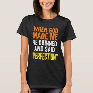 Camiseta Quando Deus Me Fez - Humor Cristão, Frases Sarcást