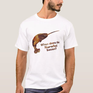 Camiseta Quando é que o bacon narwhal?