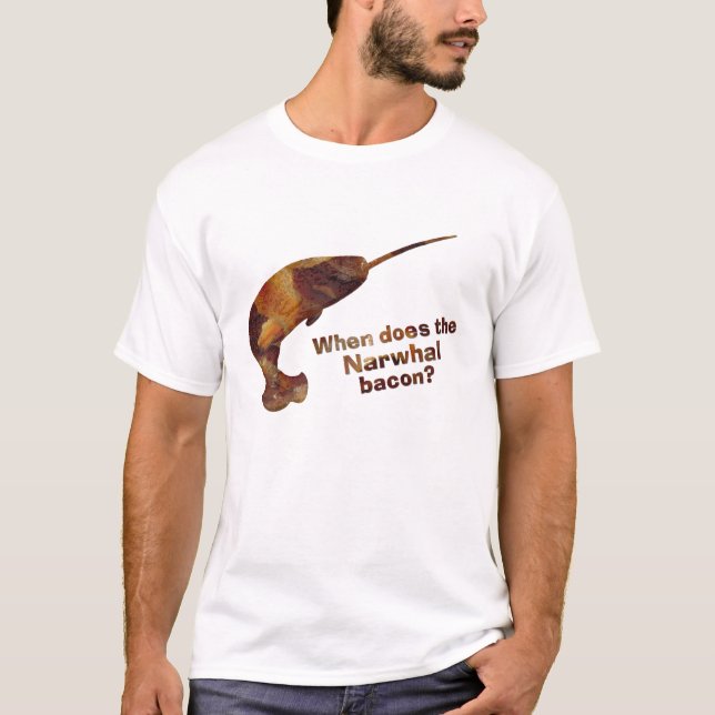 Camiseta Quando é que o bacon narwhal? (Frente)