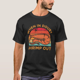 Camiseta Quando em Doubt Shrimp Jiu Jitsu