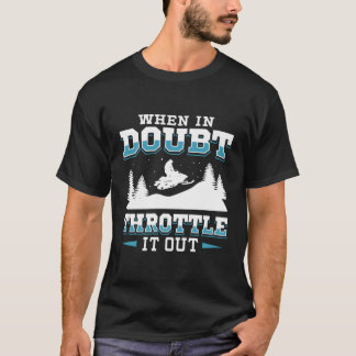 Camiseta Quando Em Dúvida Acelerar Ele Neve Móvel