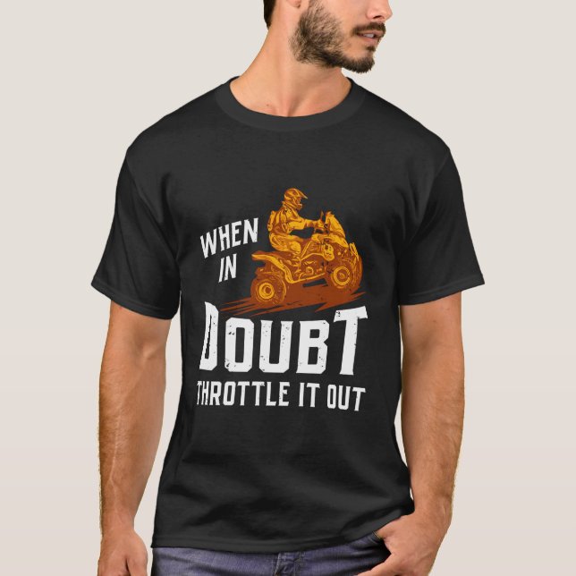 Camiseta Quando Em Dúvida Apertar Quatro Rodas Quad Fu (Frente)