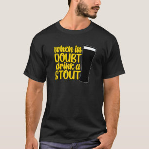 Camiseta Quando em Dúvida Beba uma Cerveja Stout Bar de Beb