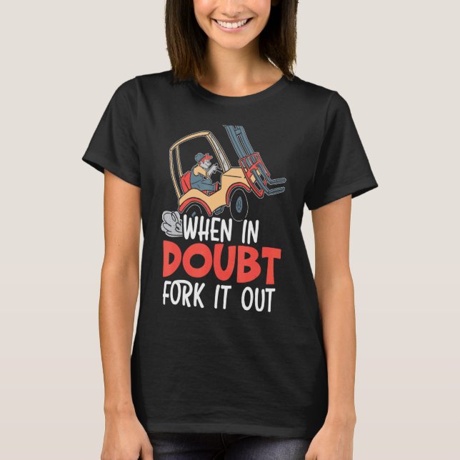Camiseta Quando Em Dúvida, Fork It Out Forkelevation Operat (Frente)