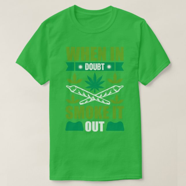 Camiseta Quando Em Dúvida Fumar (Frente do Design)