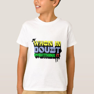 Camiseta Quando em dúvida, pense sobre isso - Testemunha De