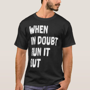 Camiseta Quando em dúvida resolva fazendo boulder para esca