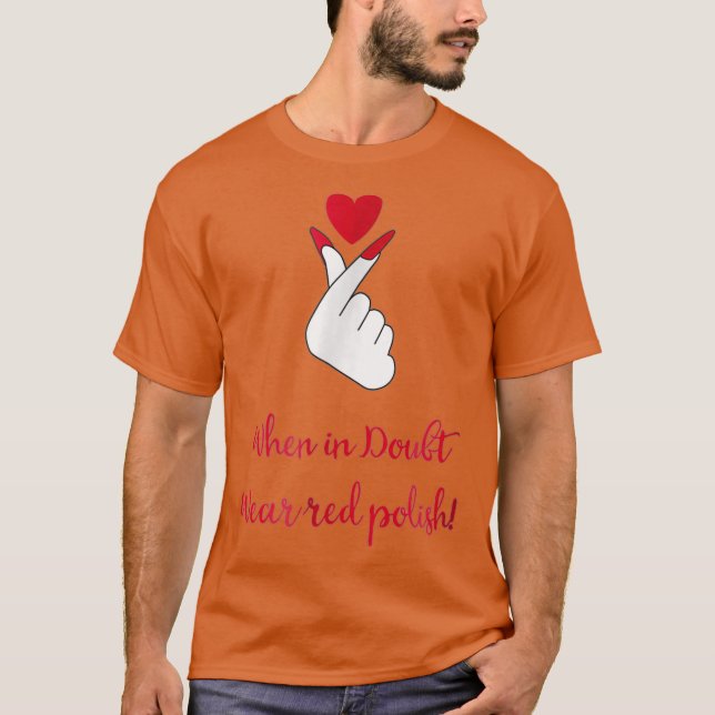 Camiseta Quando, em dúvida, Vestir o Red Nail Salon Tech T (Frente)