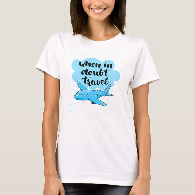 Camiseta Quando em Dúvida Viagem (Frente)