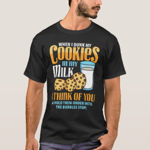 Camiseta Quando Eu Dobra Meus Cookies No Meu Leite Eu Penso