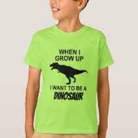 Quando eu me cresço acima queira ser um dinossauro