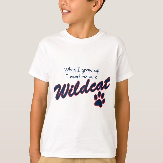 Camiseta Quando eu me cresço acima queira ser um Wildcat (Frente)