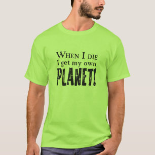 Camiseta Quando eu morrer…
