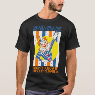 Camiseta Quando Eu Morrer Eu Não Posso Ir Para O Céu
