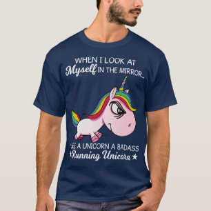 Camiseta Quando Eu Olho Para Mim Mesmo No Espelho Unicórnio