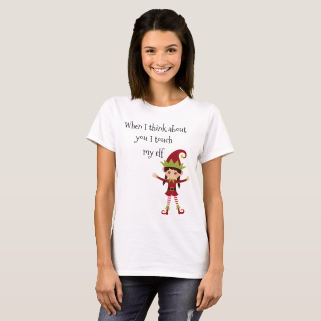 Camiseta Quando Eu Penso Em Você Eu Toco Minha Mulher Elf (Frente Completa)