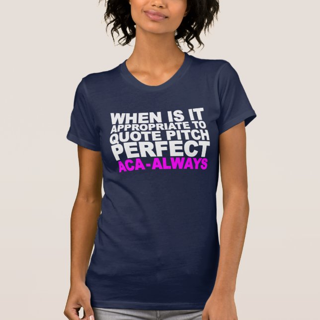 CAMISETA QUANDO FOR APROPRIADO PARA CITAR O PASSO PERFEITO (Frente)