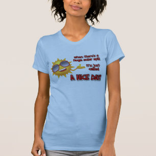 Camiseta quando há um grande derramamento de óleo...
