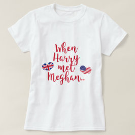 Camiseta Quando Harry conheceu Meghan | Casamento Real Dive