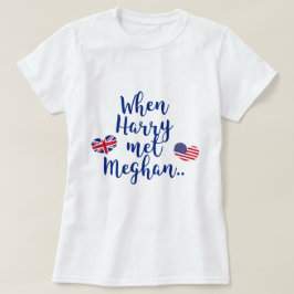Camiseta Quando Harry conheceu Meghan | Casamento Real Dive