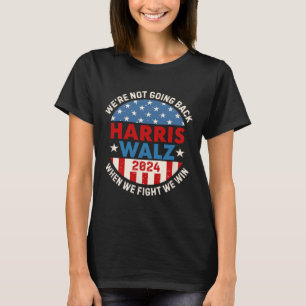 Camiseta Quando Lutamos Ganhamos Não Voltaremos