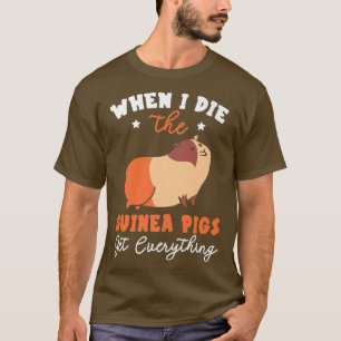 Camiseta Quando Morro, Os Porcos Da Guiné Pegam Tudo Rodant