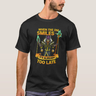 Camiseta Quando o DM sorri para o Tabletop Gaming Roleplay