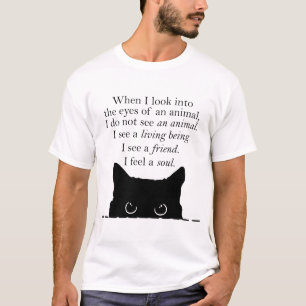 Camiseta Quando Olho Nos Olhos De Um Animal Vejo Uma Liv