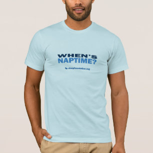 Camiseta Quando se realiza Naptime? (Homens)