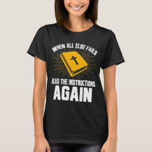 Camiseta Quando Todos Os Outros Falharem Leia As Instruções
