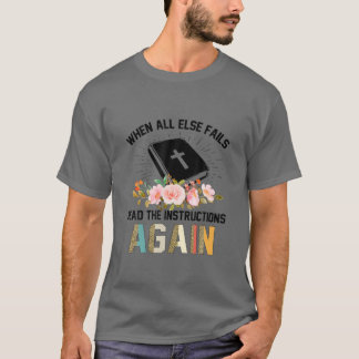 Camiseta Quando Todos Os Outros Falharem Leia Novamente As