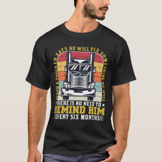 Camiseta Quando Um Caminhoneiro Diz Que Um Motorista De Cam