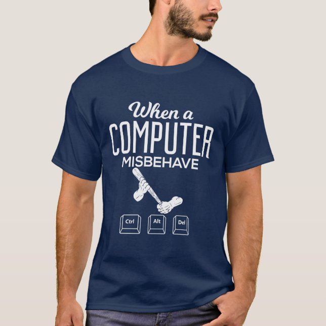 Camiseta Quando Um Computador Se Comporta Incorretamente (Frente)