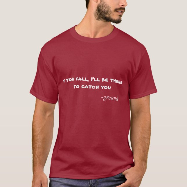 Camiseta Quando Você Cai (Frente)