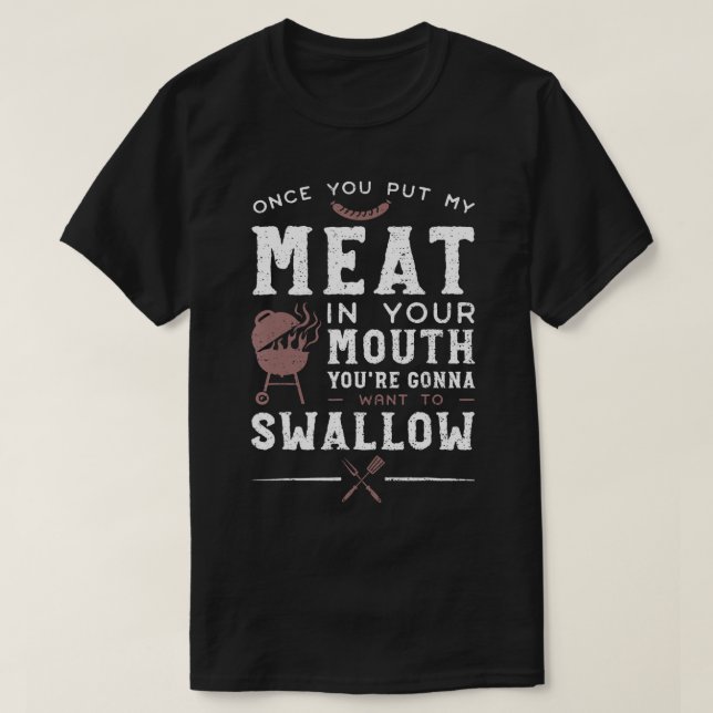 Camiseta Quando você colocar minha carne na boca você quer (Frente do Design)