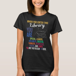 Camiseta Quando Você Entra Nesta Biblioteca Leitor de Livro