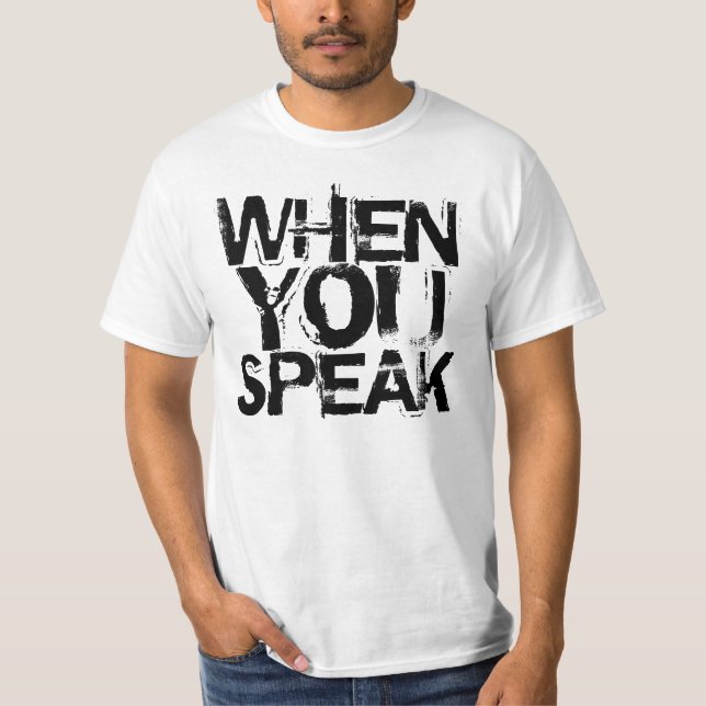 Camiseta Quando você fala, melhore no silêncio (Frente)