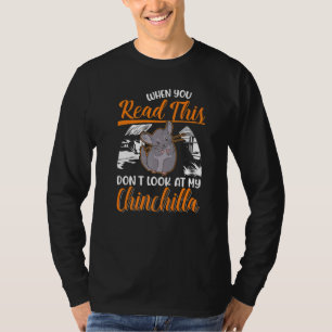 Camiseta Quando você lê isso, não olhe para a minha Chinchi