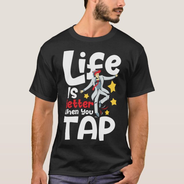 Camiseta Quando Você Toque Em Tap Dance Dance Competit (Frente)