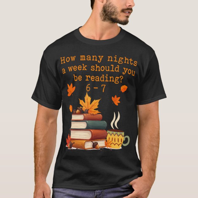 Camiseta Quantas Noites Lendo 67 Meme Divertido Seis Sete T (Frente)