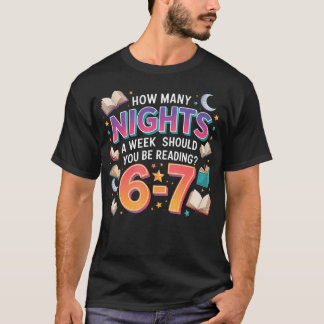 Camiseta Quantas Noites Por Semana Você Deve Estar Lendo 67