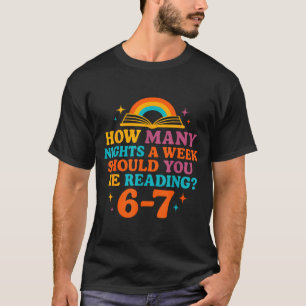 Camiseta Quantas Noites Por Semana Você Deve Estar Lendo 67