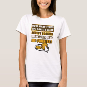 Camiseta Quantas Vezes Tenho De Clicar Em Aceitar Cookies