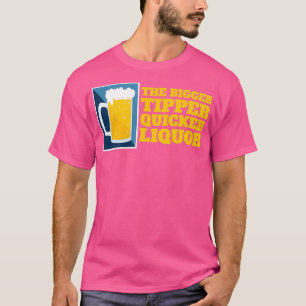 Camiseta Quanto Maior A Dica Mais Rápido O Líquido