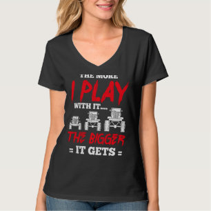 Camiseta Quanto Mais Brinco Com Ele, Maior É O Caminhão