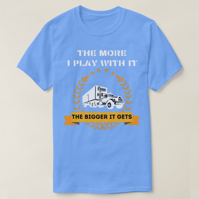 Camiseta Quanto mais eu brinco com ele maior ele fica adult (Frente do Design)