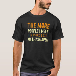 Camiseta Quanto Mais Pessoas Encontro Lhasa Apso Cão 1