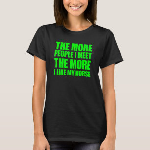 Camiseta Quanto Mais Pessoas Encontro, Mais Gosto Do Meu Ca